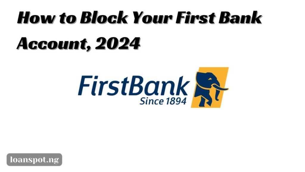 How to Block Your First Bank Account, 2024