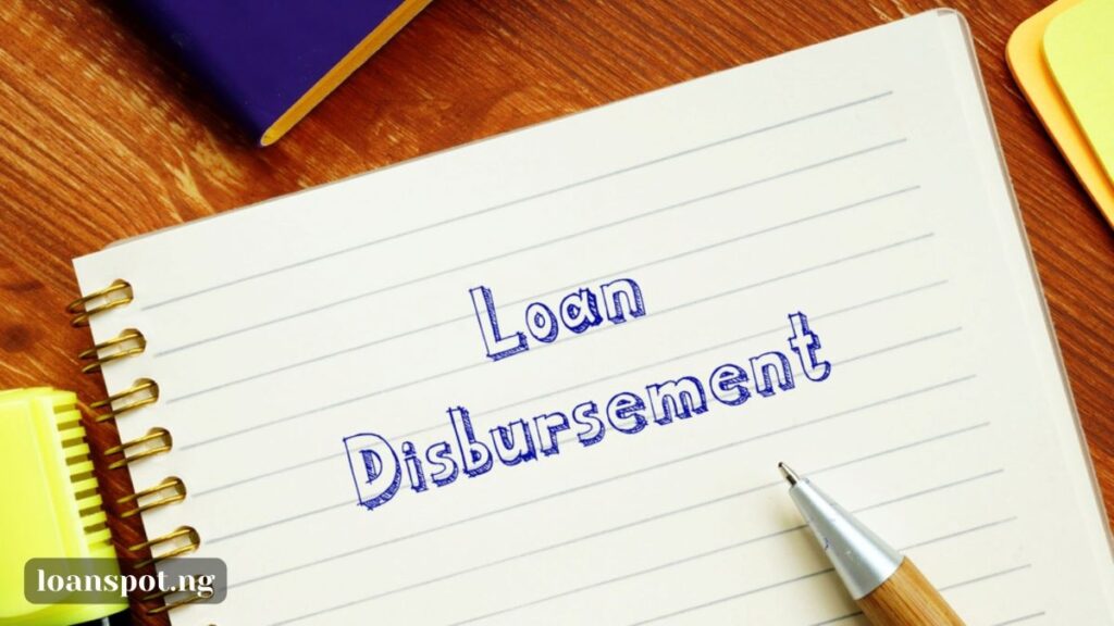 loan disbursement
