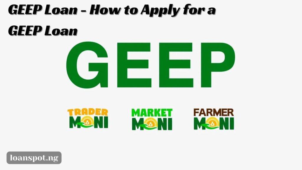 GEEP Loan - How to Apply for a GEEP Loan